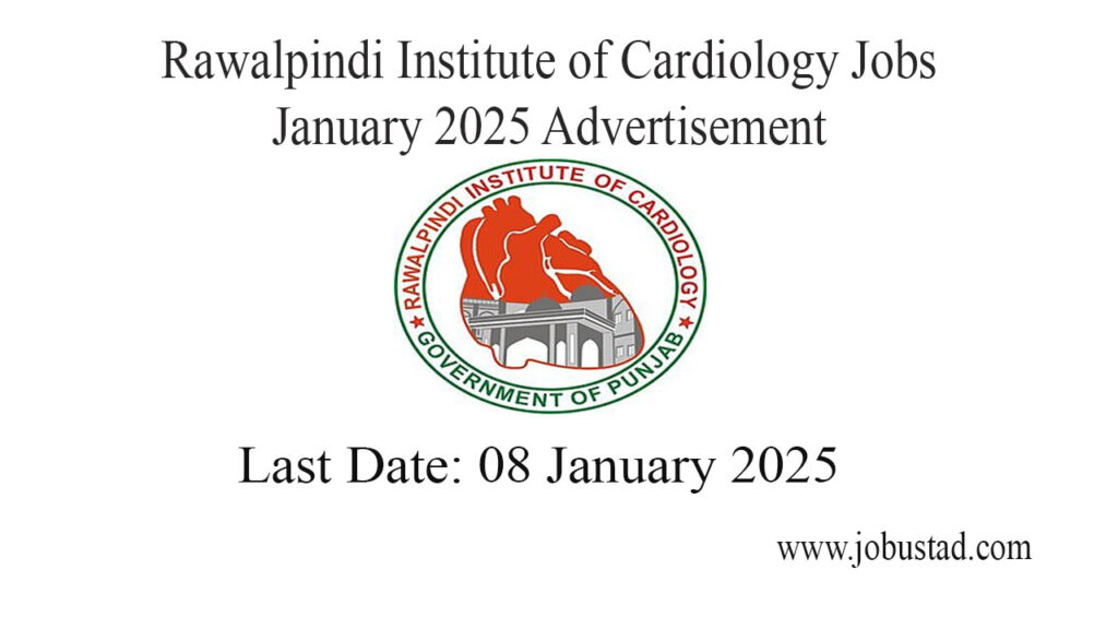 Rawalpindi Institute of Cardiology Jobs January 2025