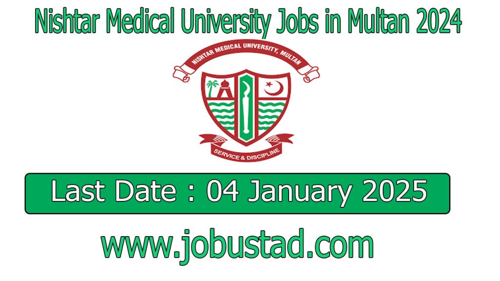 Nishtar Medical University Jobs in Multan 2024