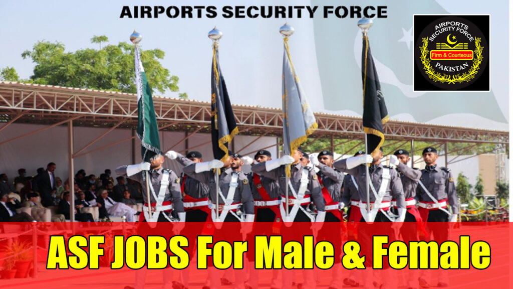 Latest Airport Security Force ASF Jobs in Pakistan January 2025 Advertisement