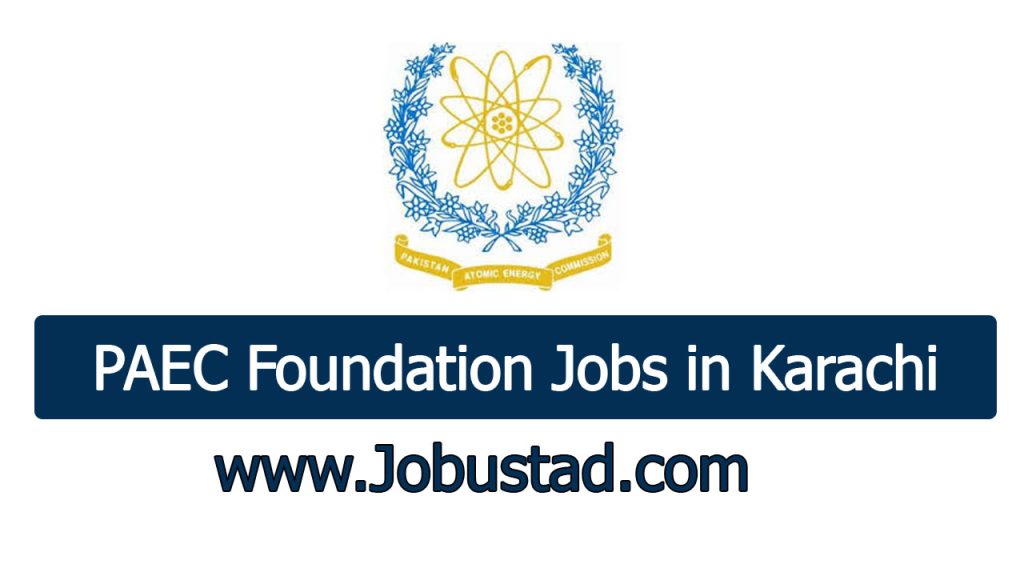 PAEC Foundation Jobs in Karachi January 2025