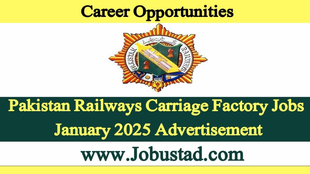 Pakistan Railways Carriage Factory Jobs January 2025