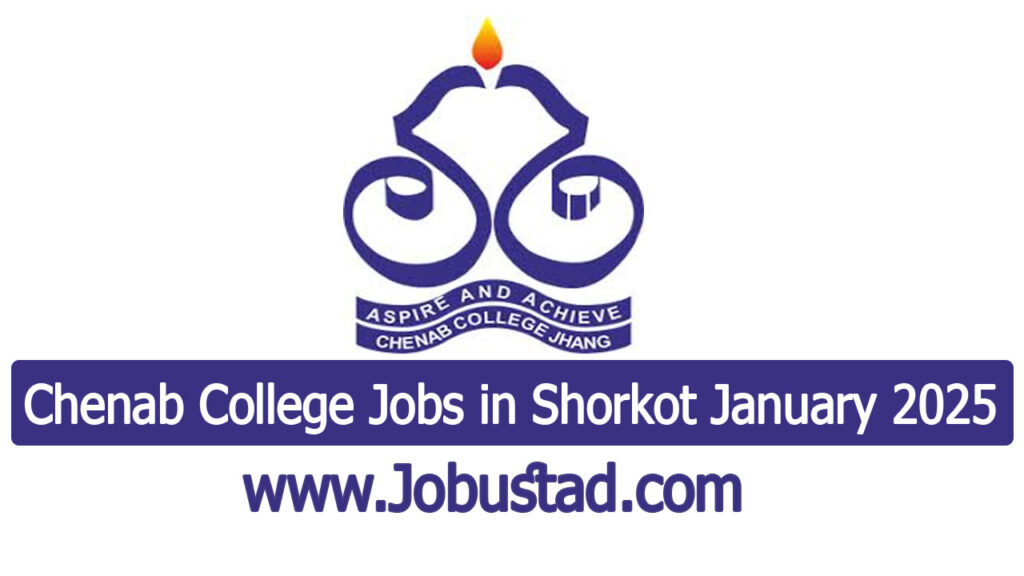 Today Chenab College Jobs in Shorkot January 2025