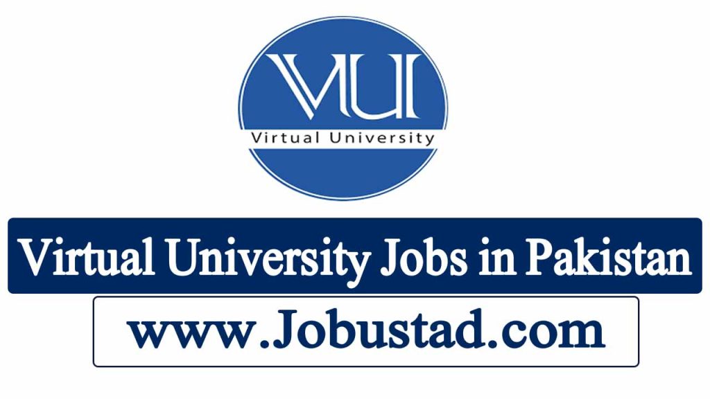 Latest Virtual University Jobs in Pakistan January 2024